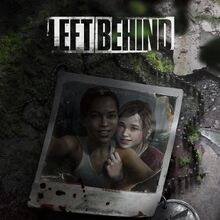 The Last Of Us Left Behind The Last Of Us Wiki Fandom