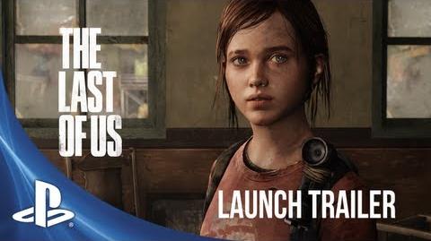 The Last of Us Launch Trailer