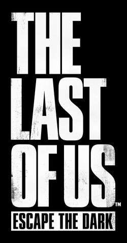 PRE-ORDER - The Last of Us: Escape the Dark