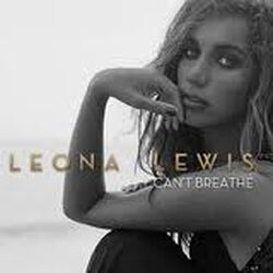 Can't Breathe, TheLeonaLewis Wiki