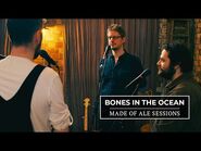 Bones in the Ocean Live - Made of Ale Sessions - The Longest Johns