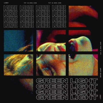 Green Light | Lorde Wiki | Fandom