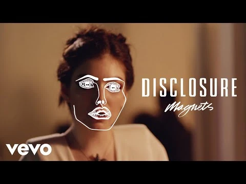 Disclosure_-_Magnets_ft._Lorde