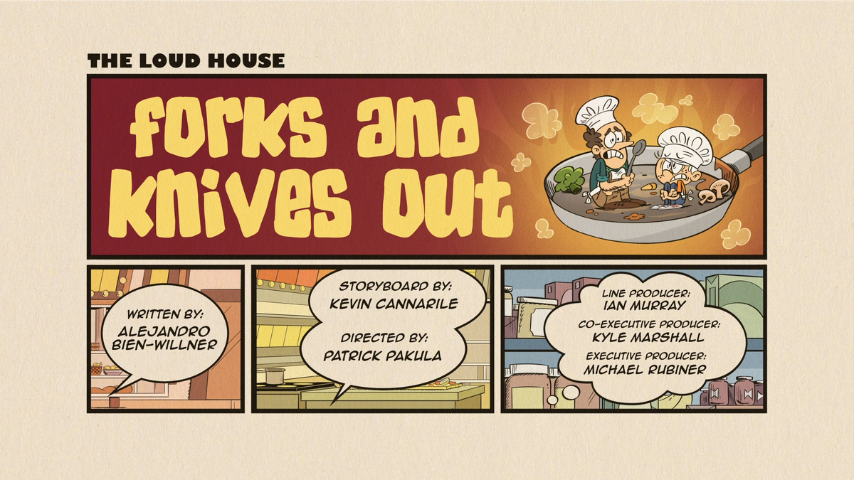 Forks and Knives Out The Loud House Encyclopedia Fandom