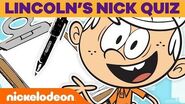 Lincoln Loud Takes A Loud House Quiz! 🤓 KnowYourNick