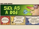 Sick as a Dad