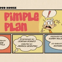 A Pimple Plan The Loud House Encyclopedia Fandom
