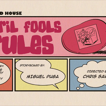 April Fools Rules The Loud House Encyclopedia Fandom