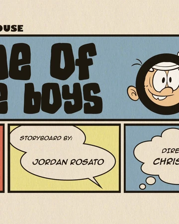 One Of The Boys Wikia The Loud House Fandom