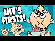 FIRSTS With Baby Lily Loud! - The Loud House