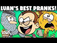 Luan Loud's BEST Pranks! - The Loud House