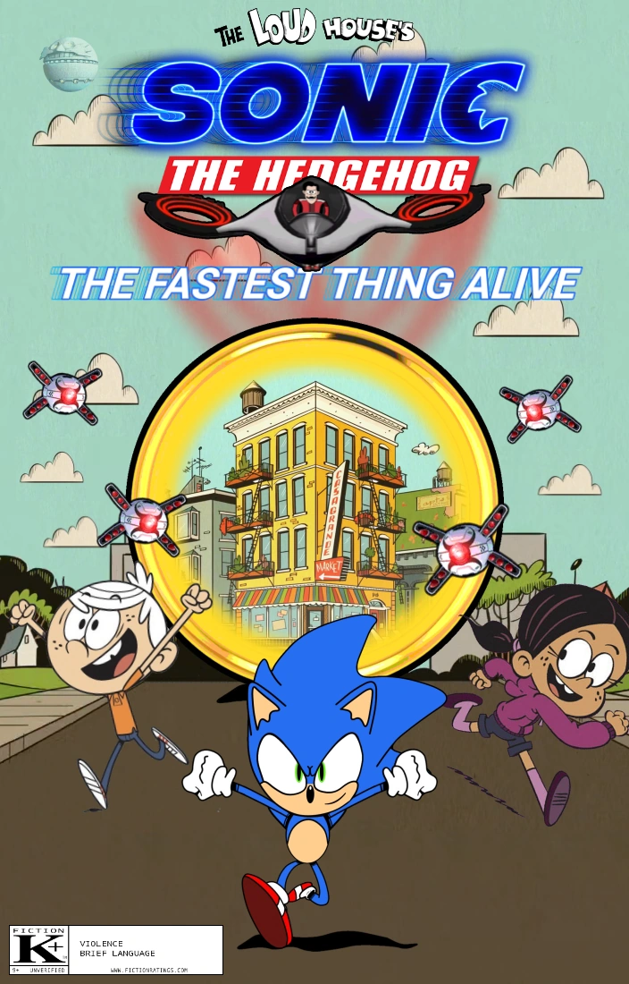 The Loud House's Sonic the Hedgehog The Fastest Thing Alive The Loud