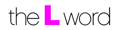 The L Word white banner