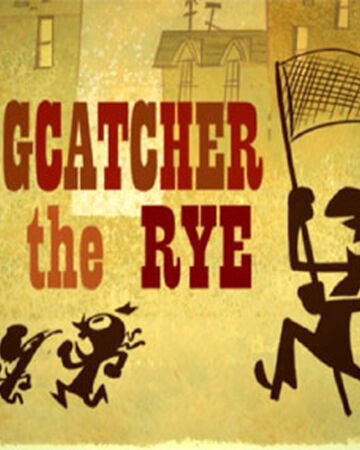 Dogcatcher In The Rye The Mighty B Wiki Fandom Dogcatcher In The Rye The Mighty B Wiki Fandom
