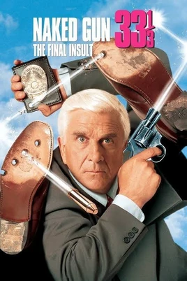 Naked Gun 33⅓: The Final Insult | The Naked Gun | Fandom