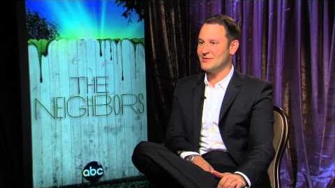 The Neighbors - Creator Dan Fogelman Reveals Inspiration