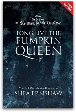 Long Live the Pumpkin Queen Tim Burton's The Nightmare Before Christmas by  Shea Ernshaw - The Nightmare Before Christmas - The Nightmare Before  Christmas Books