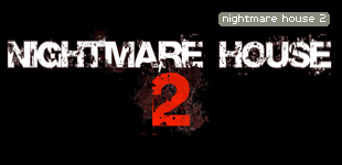 nightmare house 2 and 1