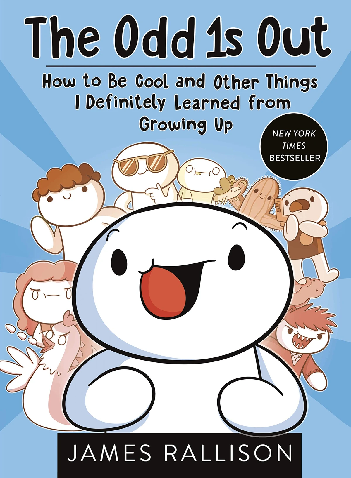 TheOdd1sOut How to Be Cool and Other Things I Definitely Learned from