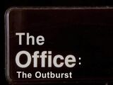 The Office: The Outburst