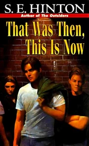 That Was Then, This Is Now (Novel) | The Outsiders Wiki | Fandom