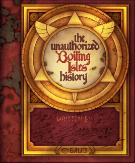 The unauthorized Boiling Isles history