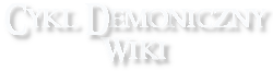 Cykl Demoniczny Wiki