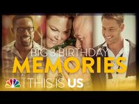 The Big 3 Birthday Journey - This Is Us