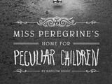 Miss Peregrine's Home for Peculiar Children (Book)