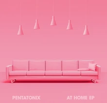 Pentatonix At Home EP