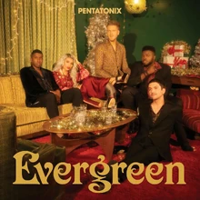 Pentatonix Evergreen album