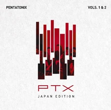 Pentatonix PTX Vol. 1 & 2