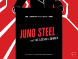 Juno Steel and the Lesson Learned (Part 2)