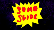 S4E20.180 Sumo Slide