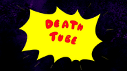 S4E20.186 Death Tube