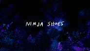 Sh05 Ninja Shoes Title Card