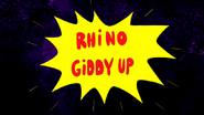 S4E20.206 Rhino Giddy Up