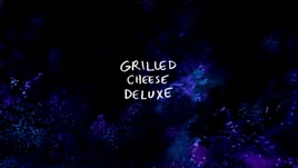 Grilled Cheese Deluxe TC