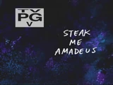 Steak Me Amadeus
