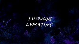 Limousine Lunchtime