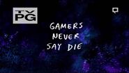 S6E19 Gamers Never Say Die