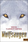 German edition, Wolfsaugen, published by Belts und Gelberg