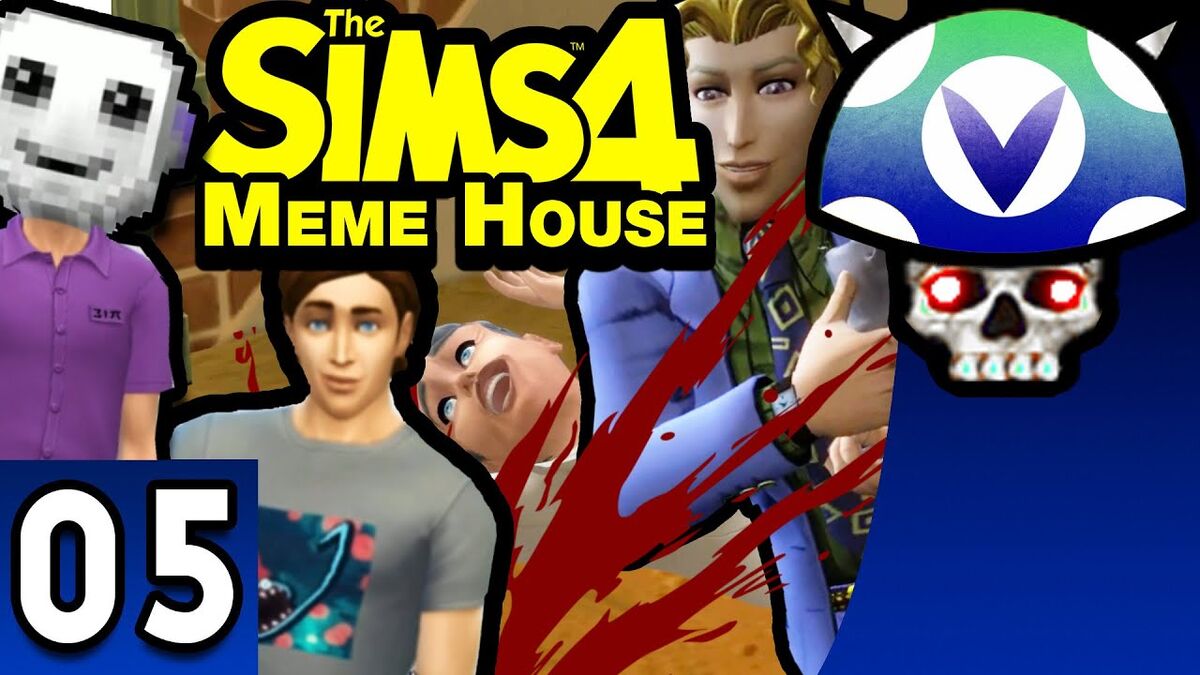 Part 15, The Sims 4: Meme House Wiki