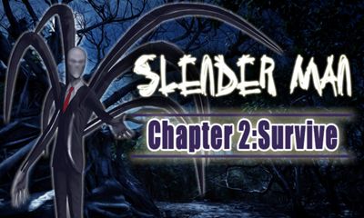 Slender Man Chapter 3: Dreams by Digital Code Works