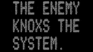The Enemy Knoxs the System