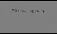 FOLLOW THE PATH