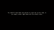 You couldn't have taken ten seconds to input the correct time, no you simply rushed right ahead with the default value.