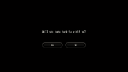 Will you come back to visit me?