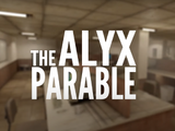 The Alyx Parable