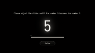 Please adjust the slider until the number 5 becomes the number 9.